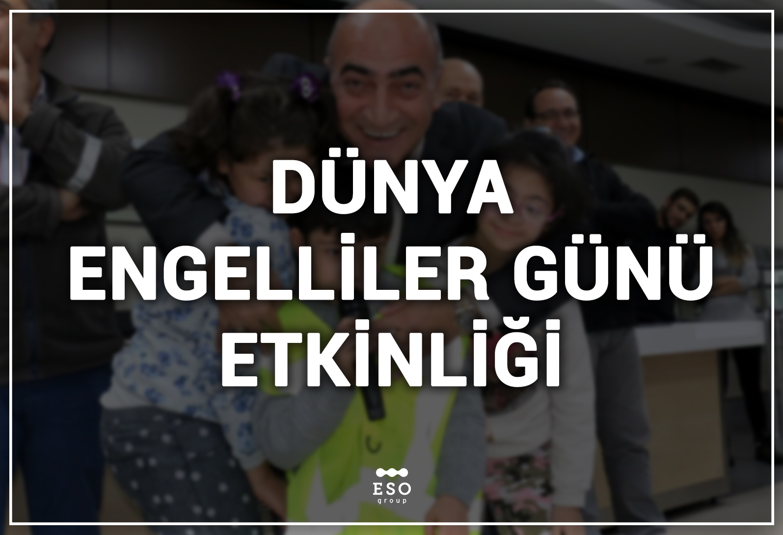 Dünya Engelliler Günü Etkinlikleri