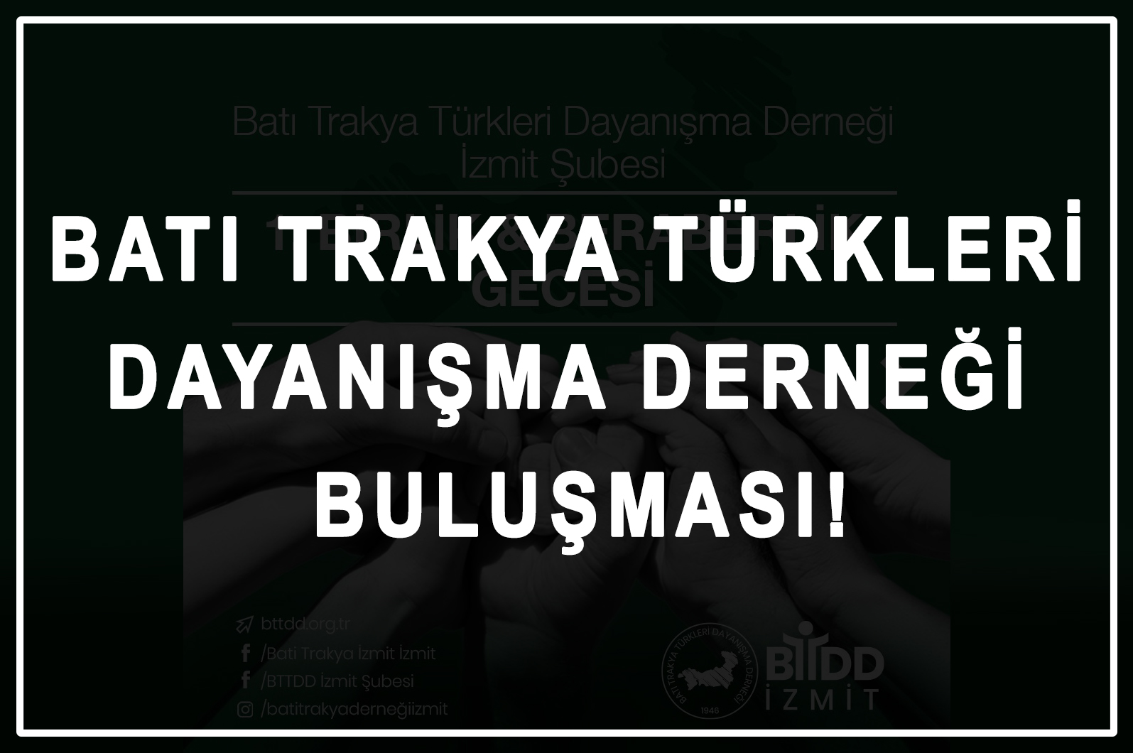 Batı Trakya Türkleri Dayanışma Derneği Buluşması!