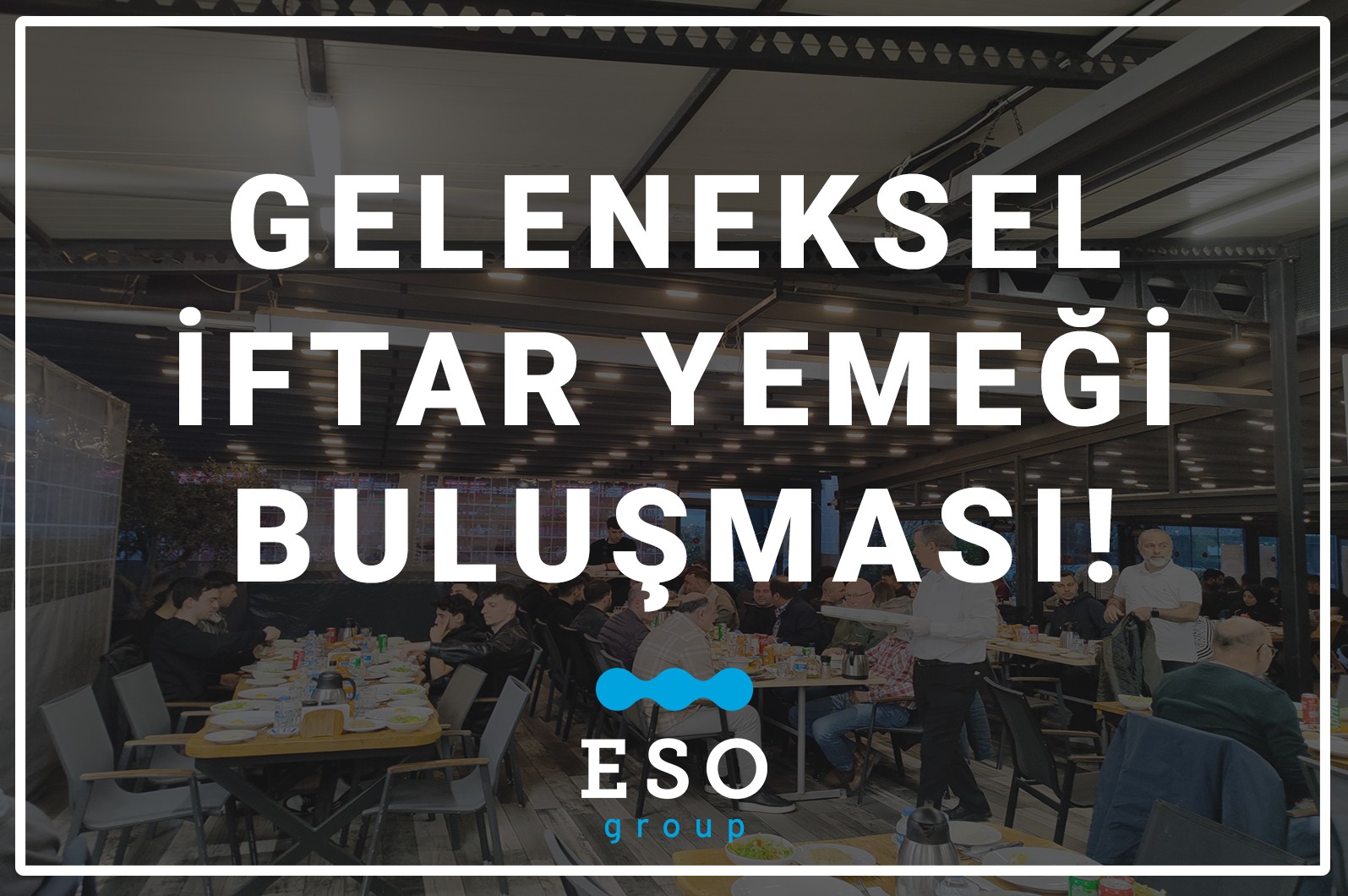 Geleneksel iftar yemeği buluşması!